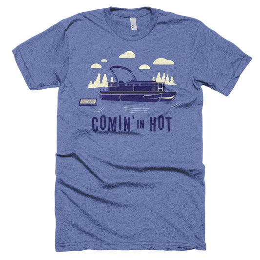 Comin' In Hot T-Shirt